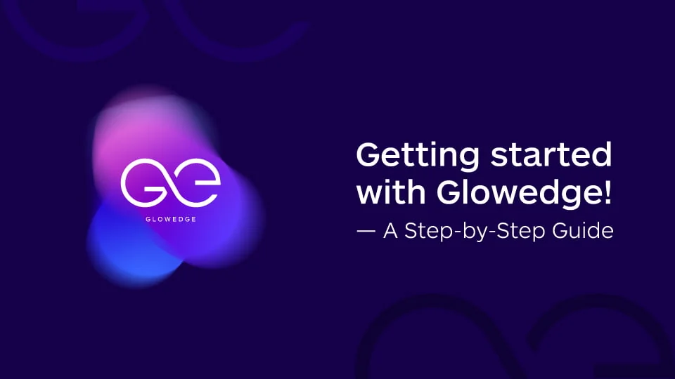 Getting-started-with-Glowedge